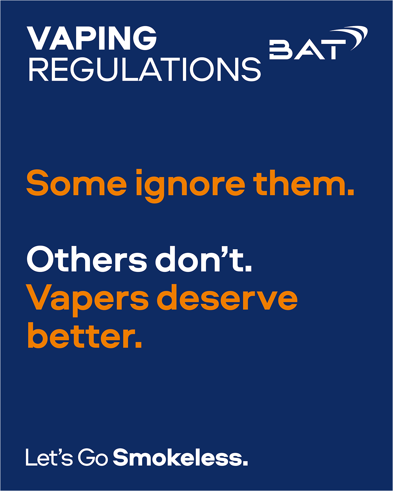 Vaping regulations: Some ignore them. Others don't. Vapers deserve better. Let's Go Smokeless.