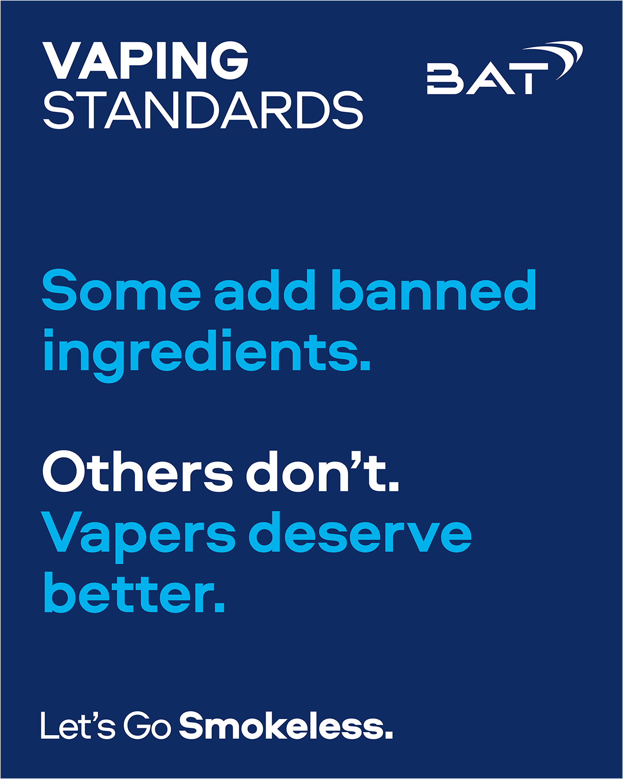 Vaping standards: Some add banned ingredients. Others don't. Vapers deserve better. Let's Go Smokeless.